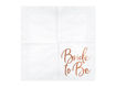 Picture of NAPKINS BRIDE TO BE ROSE GOLD 33X33CM